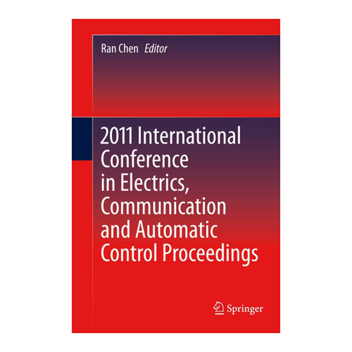 Bild von 2011 International Conference in Electrics, Communication and Automatic Control Proceedings