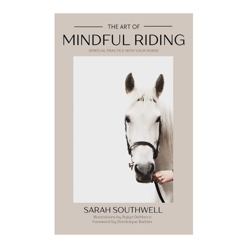 Bild von The Art of Mindful Riding: Spiritual practice with your horse