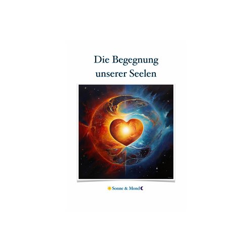 Bild von Die Begegnung unserer Seelen (eBook, ePUB)