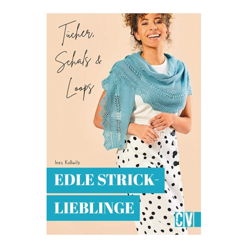 Bild von Edle Stricklieblinge: Tücher, Schals & Loops