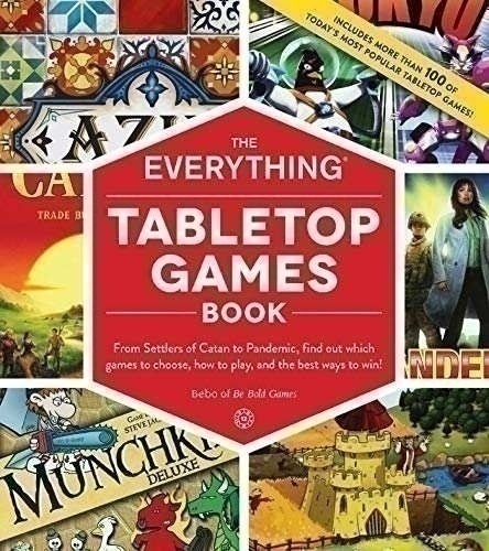 Bild von The Everything Tabletop Games Book: Find Out Which Games to Choose, How to Play, and the Best Ways to Win!