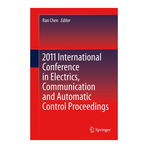 Bild von 2011 International Conference in Electrics, Communication and Automatic Control Proceedings
