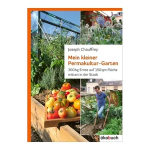 Bild von Chauffrey, Josef: Mein kleiner Permakultur-Garten